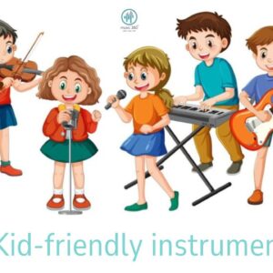 Kid friendly instrument