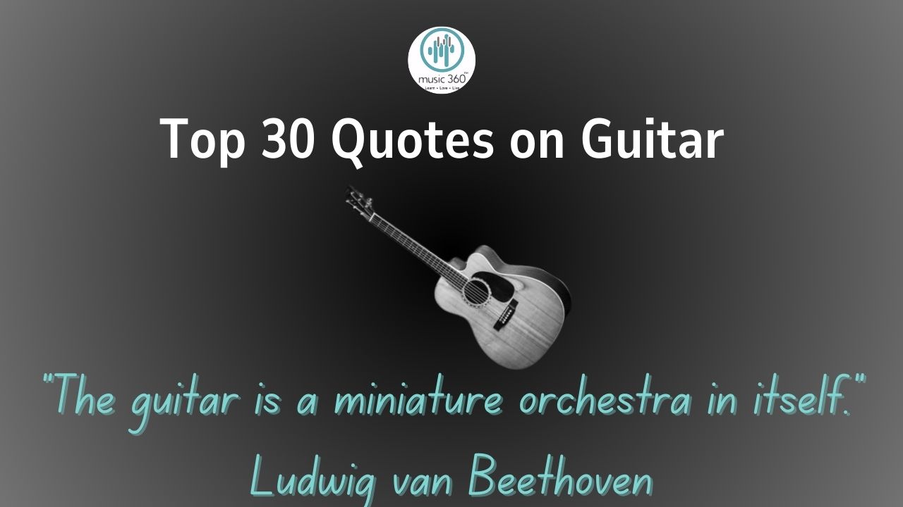 Top 30 quotes on guitar