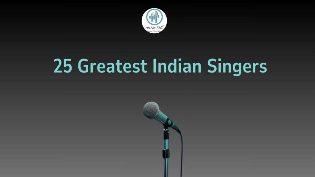 25 Greates Indian Singers