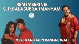 Mere rang mein rangne wali (SPB Song)lyrics