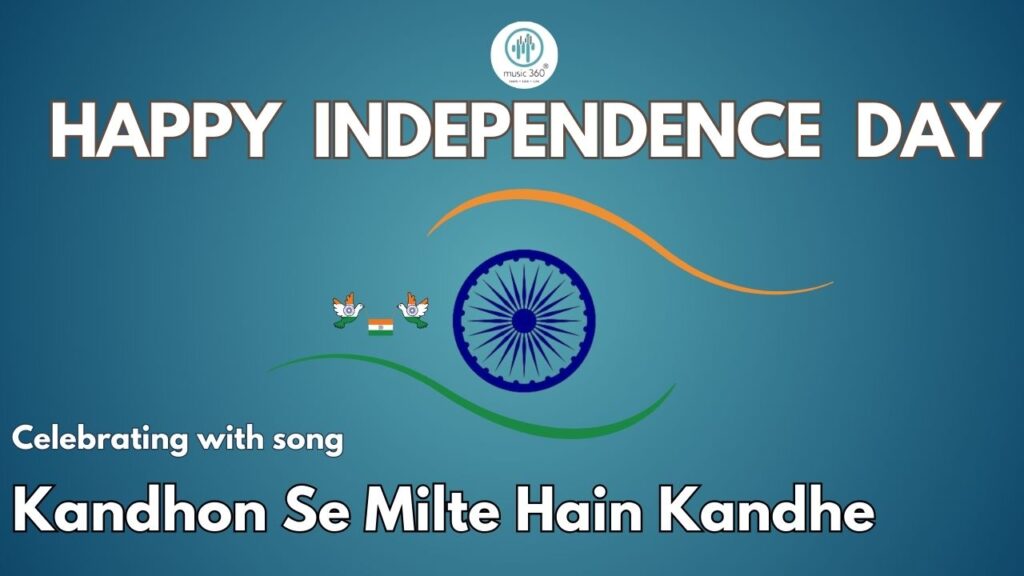 Kandhon Se Milte Hain Kandhe: Independence day celebration