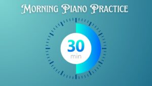 “The Ultimate 30-Minute Morning Piano Practice Routine for Beginners: Boost Productivity & Energy” ☕