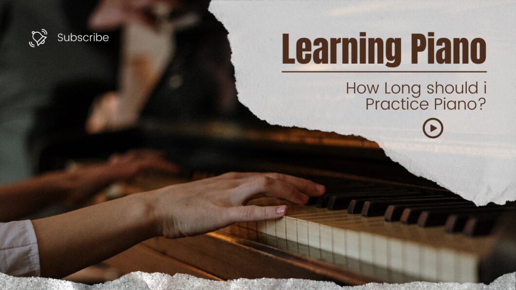 Learning Piano