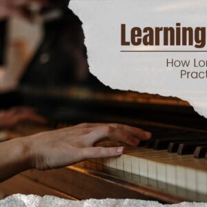 Learning Piano